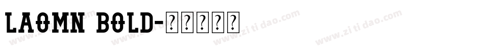 LaoMN Bold字体转换